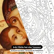 Malen nach Zahlen Madonna mit Kind, byzantinische Ikone – Nahaufnahme der nummerierten Leinwand